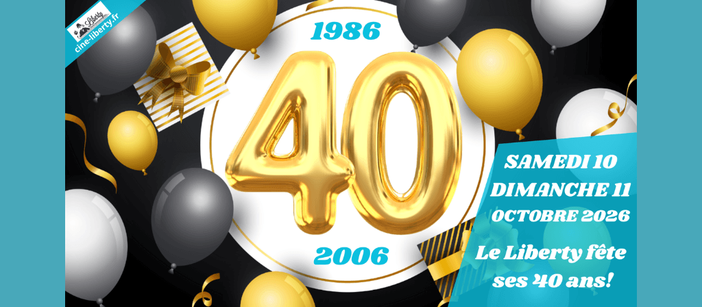 actualité LE LIBERTY FETE SES 40 ANS